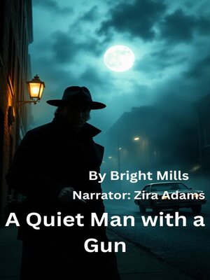 cover image of A Quiet Man with a Gun